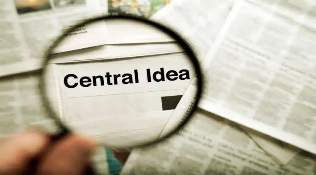 the Central Idea: Exploring the Essence of an Excerpt