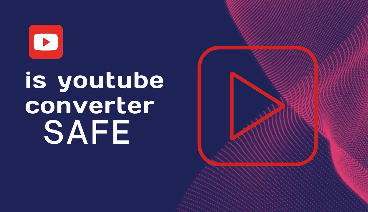 Is it legal to use a YouTube Converter