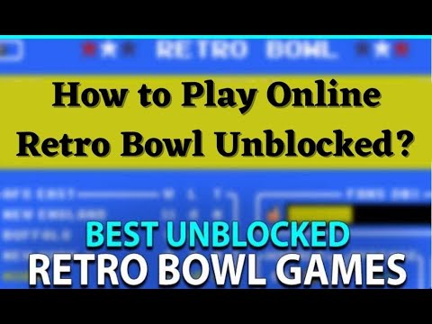 how to unlock retro bowl unblocked games 76