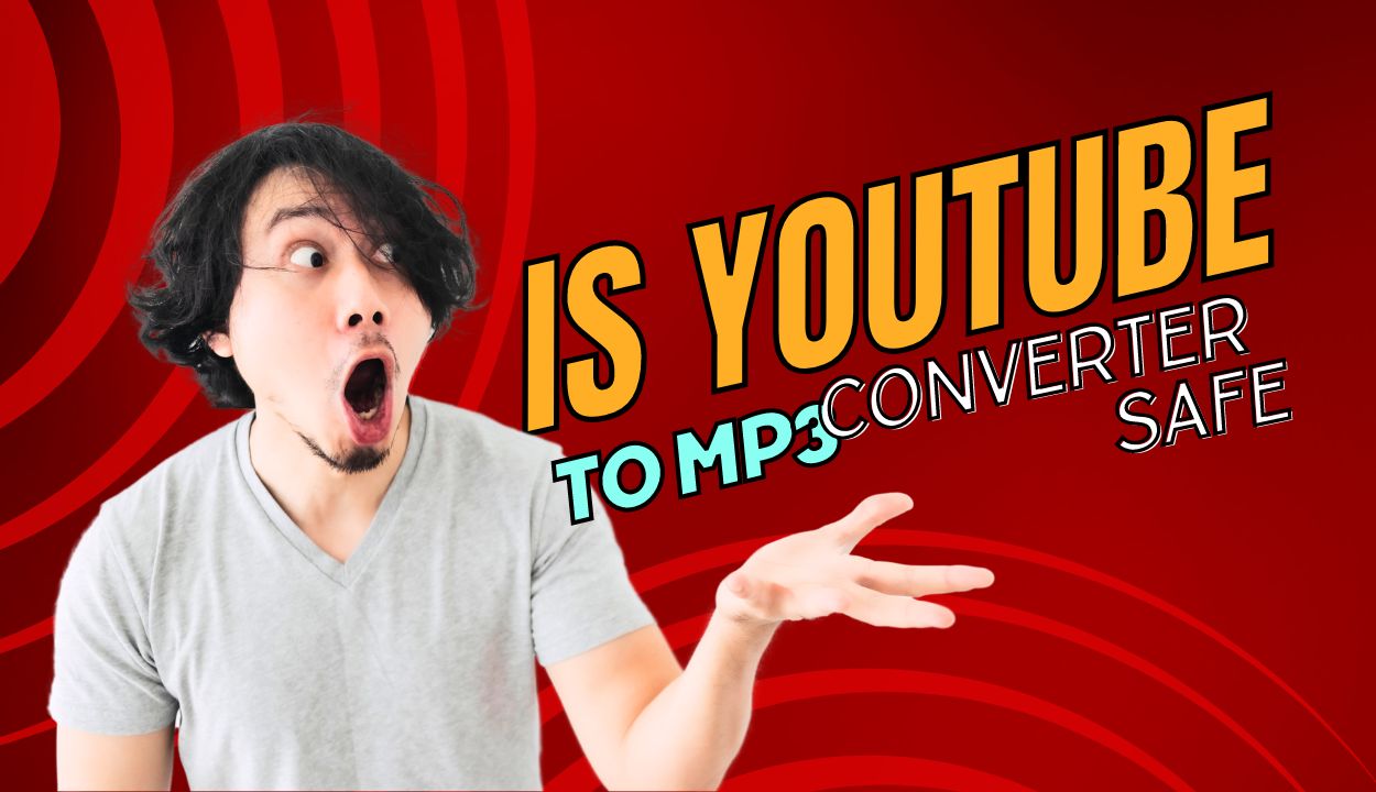 is youtube to mp3 converter safe