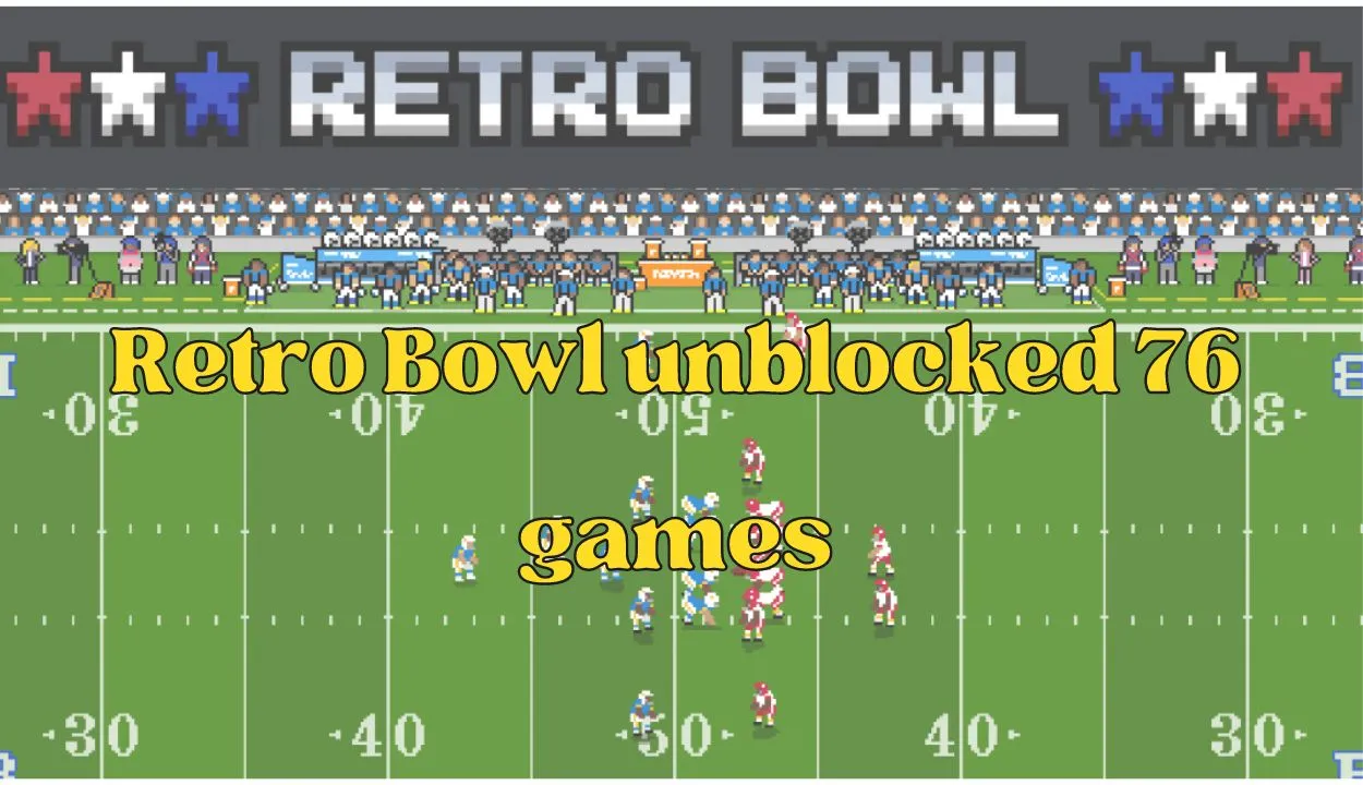 retro bowl 76 games